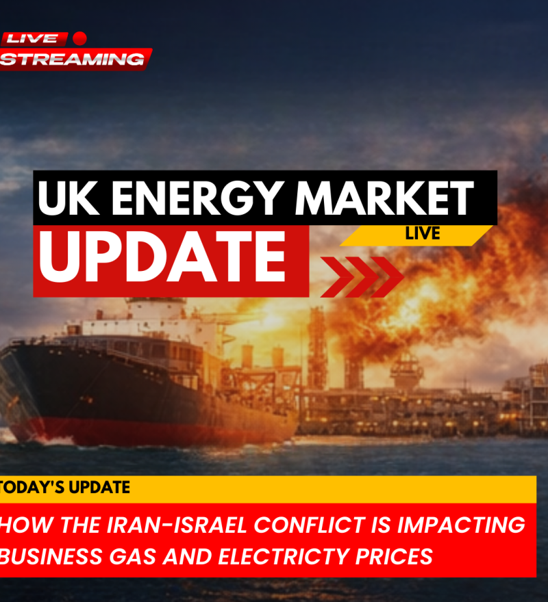 UK Business Energy Prices Rising: How the Iran–Israel Conflict Is Impacting the UK Energy Market